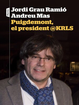 cover image of Puigdemont, el president @KRLS